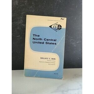 The North Central United States By Wallace E. Akin Paperback